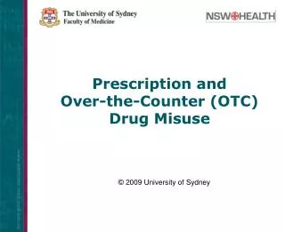 Prescription and Over-the-Counter (OTC) Drug Misuse