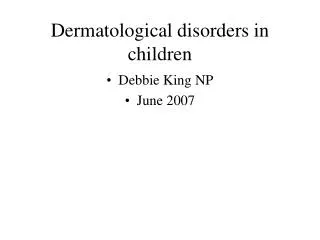 Dermatological disorders in children