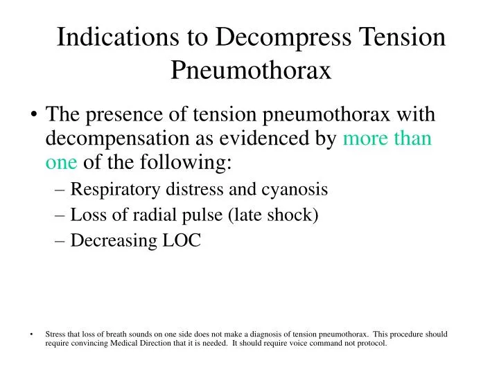 indications to decompress tension pneumothorax