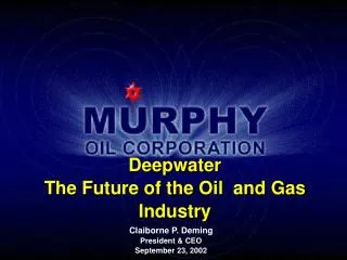 Deepwater The Future of the Oil and Gas Industry