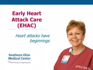 Early Heart Attack Care (EHAC)