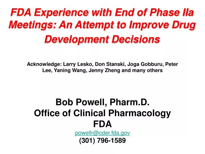 fda experience with end of phase iia meetings an attempt to improve drug development decisions