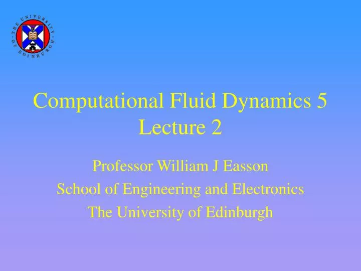 computational fluid dynamics 5 lecture 2
