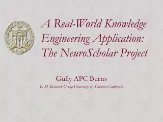 A Real-World Knowledge Engineering Application: The NeuroScholar Project