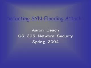 Detecting SYN-Flooding Attacks