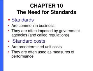 CHAPTER 10 The Need for Standards