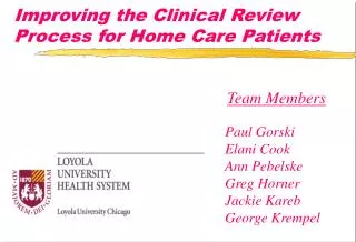 Improving the Clinical Review Process for Home Care Patients