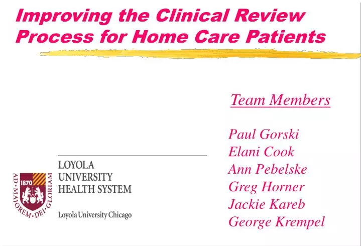 improving the clinical review process for home care patients