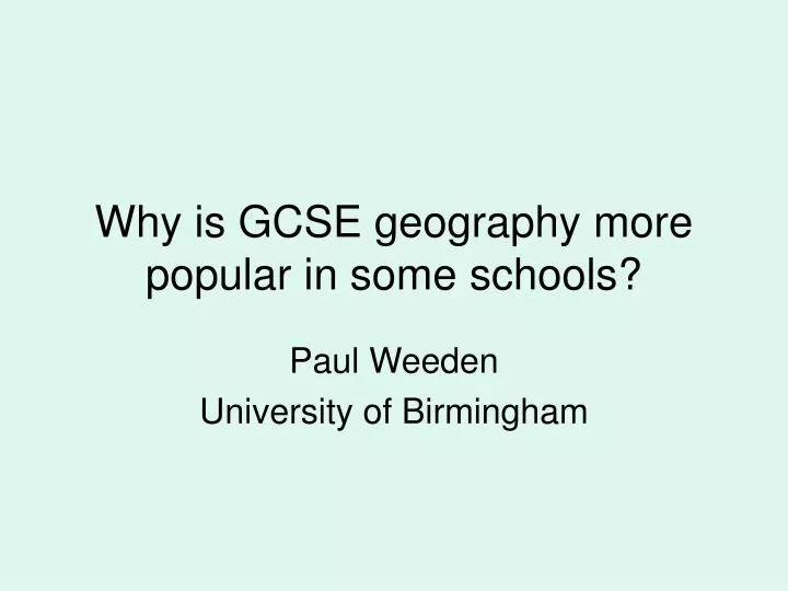why is gcse geography more popular in some schools