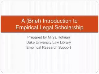 A (Brief) Introduction to Empirical Legal Scholarship