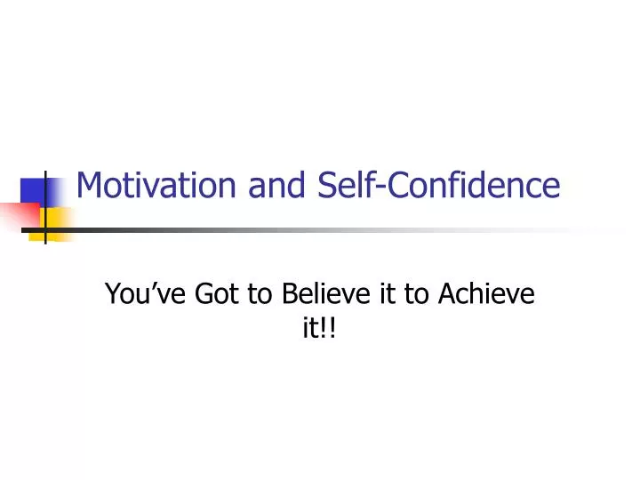 motivation and self confidence