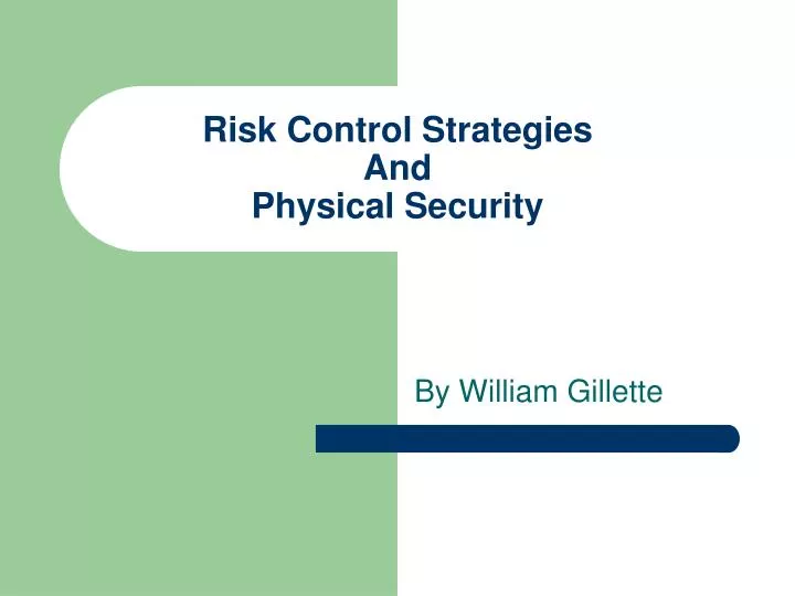risk control strategies and physical security