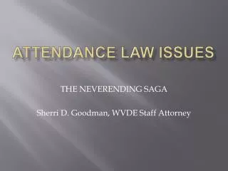 Attendance law issues