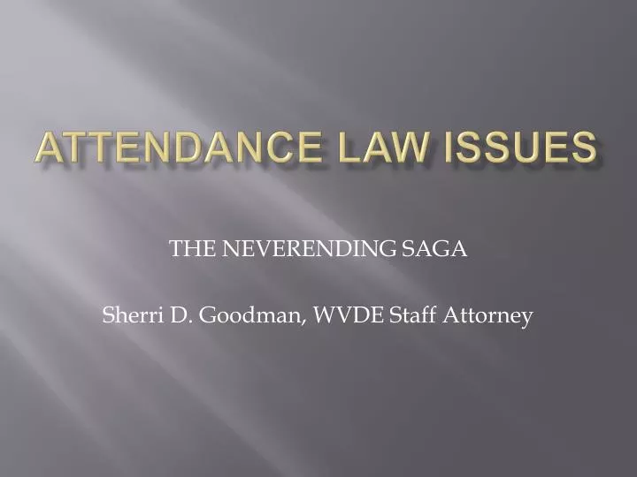 attendance law issues