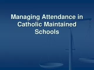 Managing Attendance in Catholic Maintained Schools
