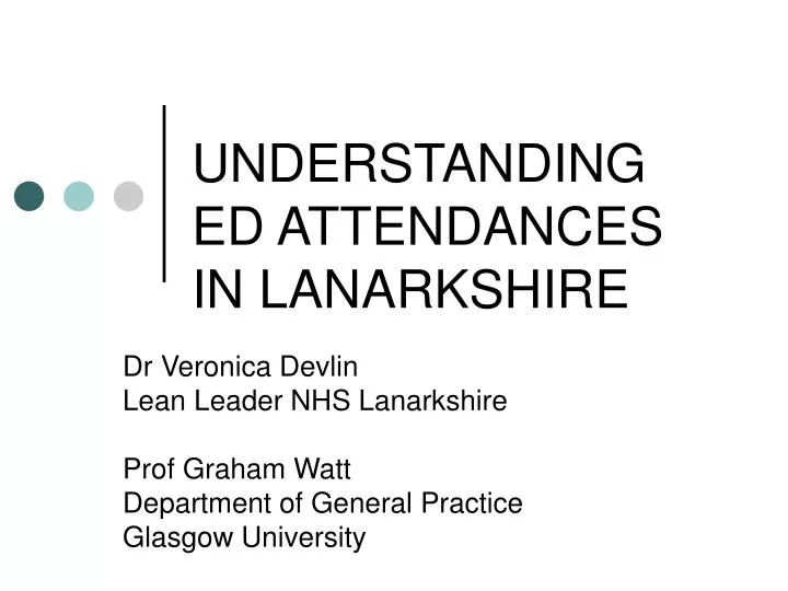 understanding ed attendances in lanarkshire