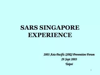 SARS SINGAPORE EXPERIENCE