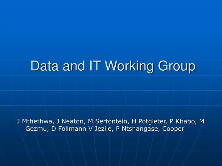 data and it working group