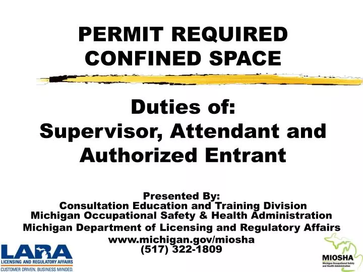 permit required confined space duties of supervisor attendant and authorized entrant