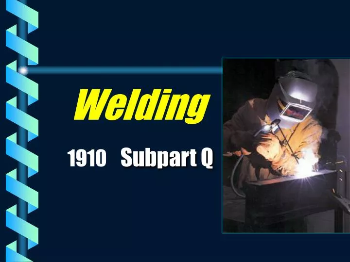 welding 1910 subpart q