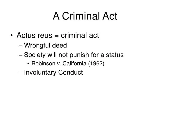 a criminal act