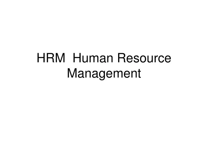 hrm human resource management