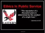 Ethics In Public Service - slide 1