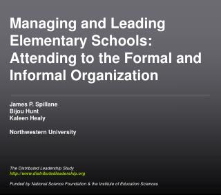 Managing and Leading Elementary Schools: Attending to the Formal and Informal Organization