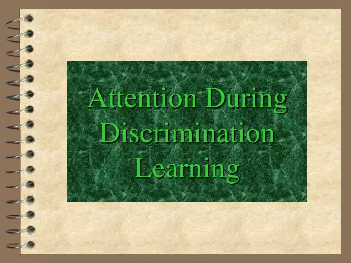 attention during discrimination learning