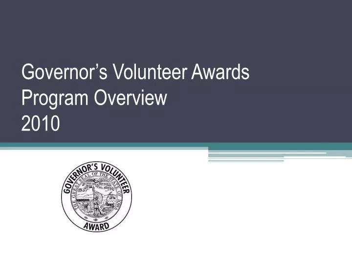 governor s volunteer awards program overview 2010
