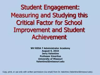 Student Engagement: Measuring and Studying this Critical Factor for School Improvement and Student Achievement