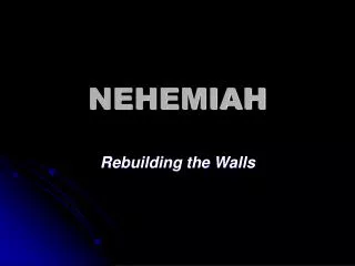 PPT - Bible Summary - Nehemiah PowerPoint Presentation, Free Download ...