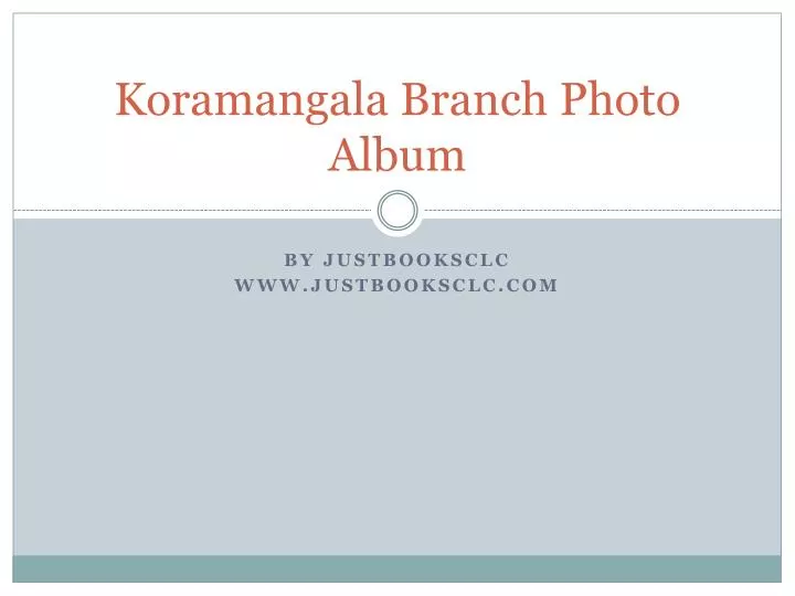 koramangala branch photo album