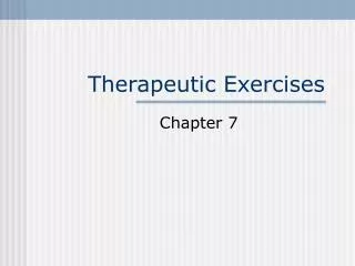 Therapeutic Exercises