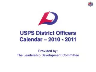USPS District Officers Calendar – 2010 - 2011