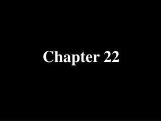 Chapter 22