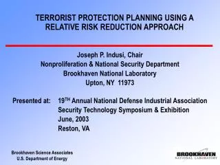 TERRORIST PROTECTION PLANNING USING A RELATIVE RISK REDUCTION APPROACH