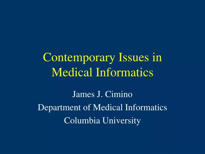 contemporary issues in medical informatics