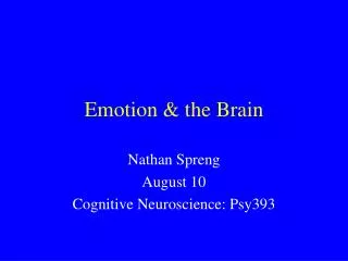 Emotion &amp; the Brain