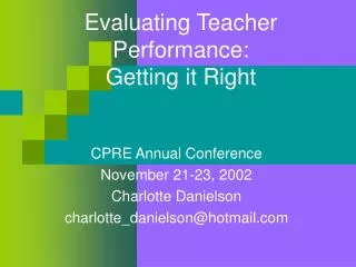 Evaluating Teacher Performance: Getting it Right