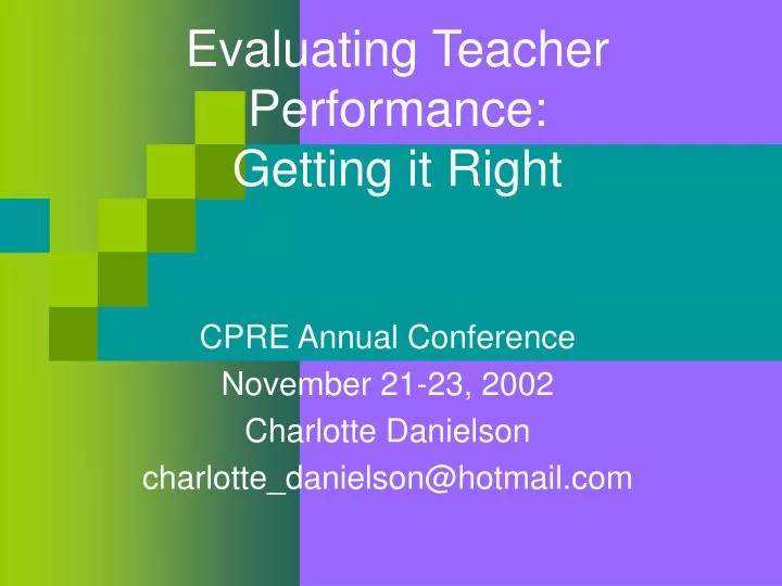 evaluating teacher performance getting it right
