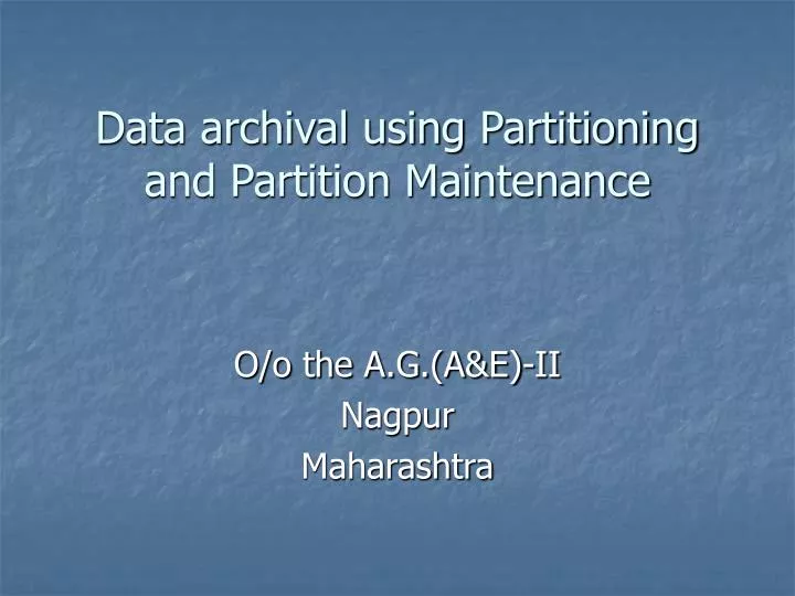 data archival using partitioning and partition maintenance