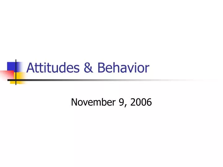 attitudes behavior