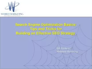 Search Engine Optimization Basics: Tips and Tricks for Building an Effective SEO Strategy