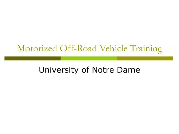 motorized off road vehicle training