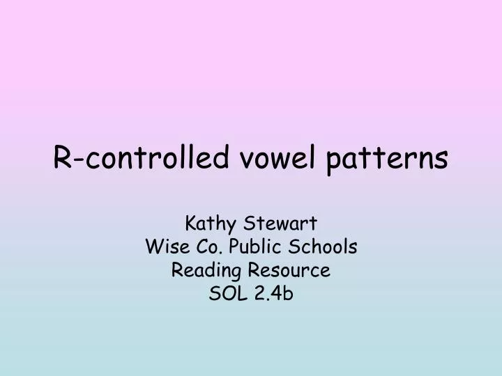 r controlled vowel patterns
