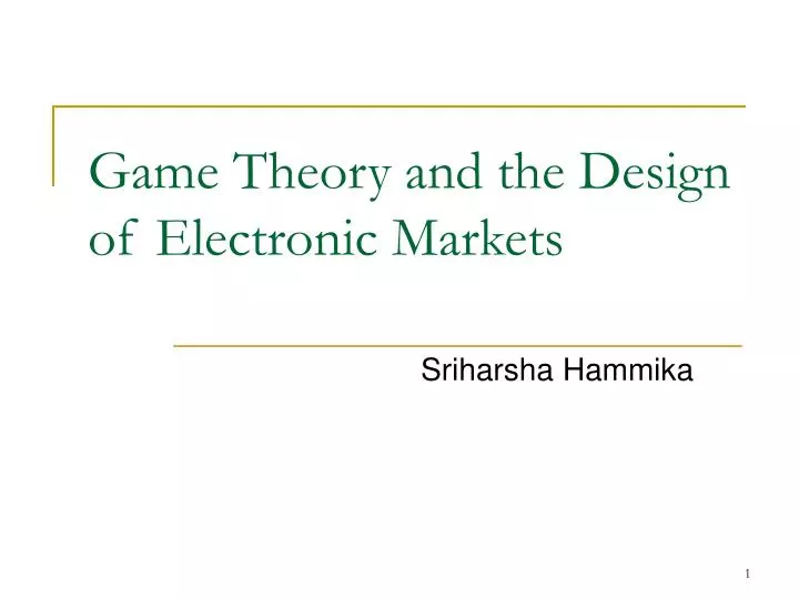 game theory and the design of electronic markets
