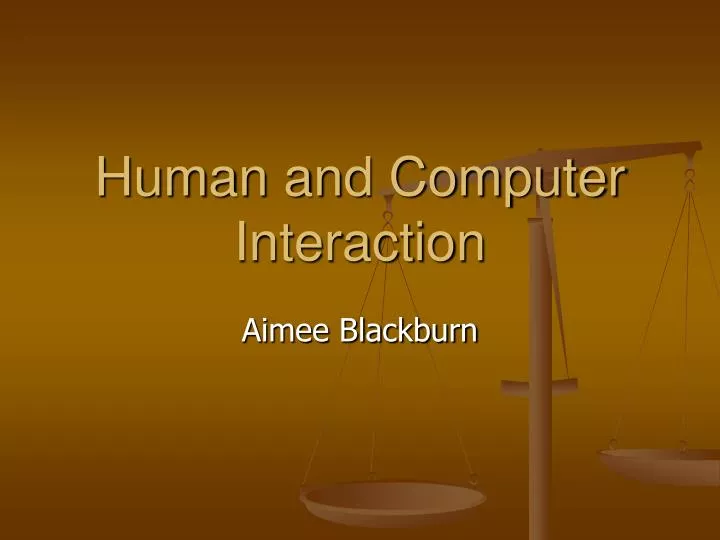 human and computer interaction
