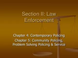 Section II: Law Enforcement