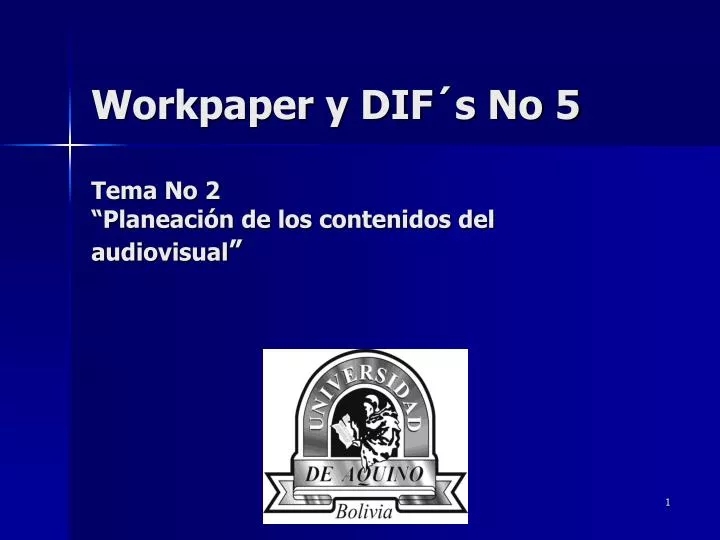 workpaper y dif s no 5 tema no 2 planeaci n de los contenidos del audiovisual